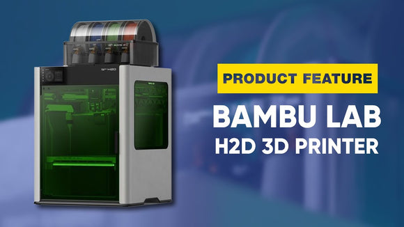 Bambu H2D Product Feature
