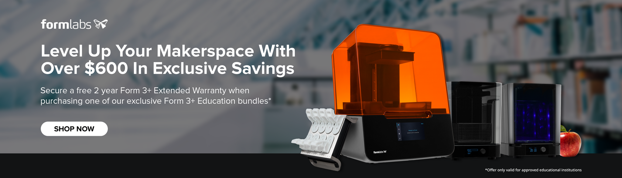 Formlabs Form 3+ - Special Pricing For Educators