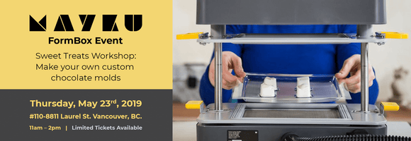 Mayku Formbox Event: Sweet Treats Workshop (Vancouver)