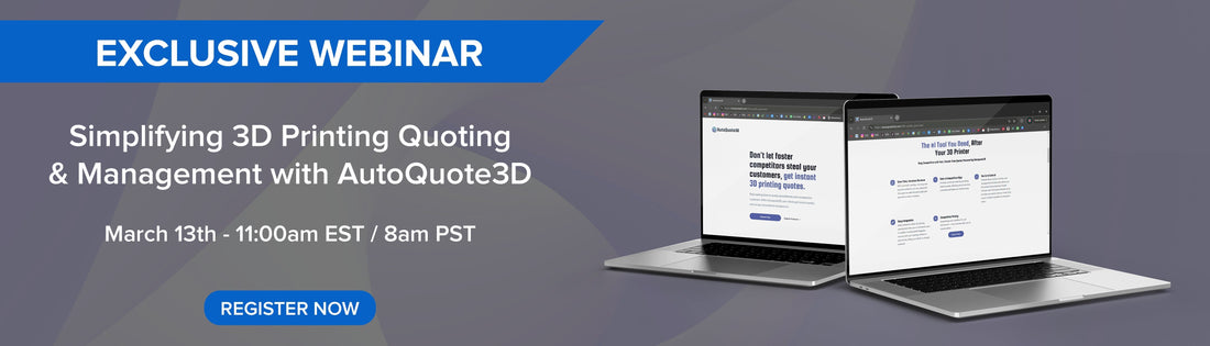 Webinar: Simplifying 3D Printing Quoting and Management with AutoQuote3D