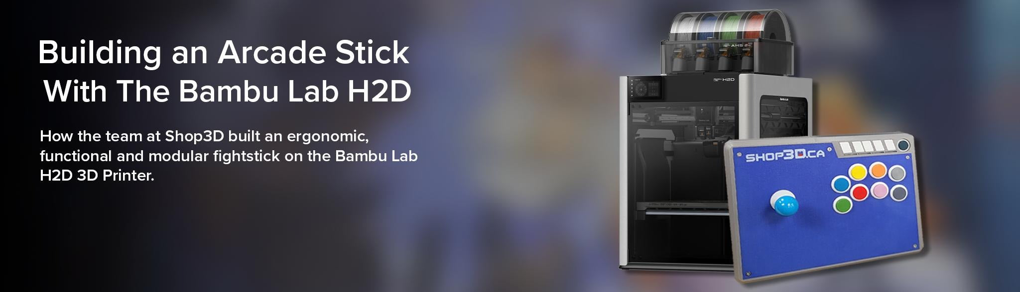 Building an Arcade Stick with the Bambu H2D