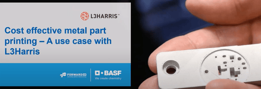 Cost Effective Metal Part Printing - A Use Case with L3Harris | BASF Forward AM - Shop3D.ca