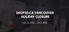 Shop3D.ca Vancouver 2024 Holiday Closure