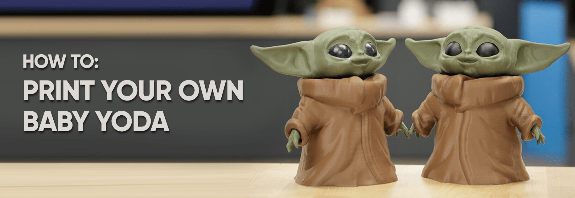 Print Your Own Baby Yoda - Shop3D.ca