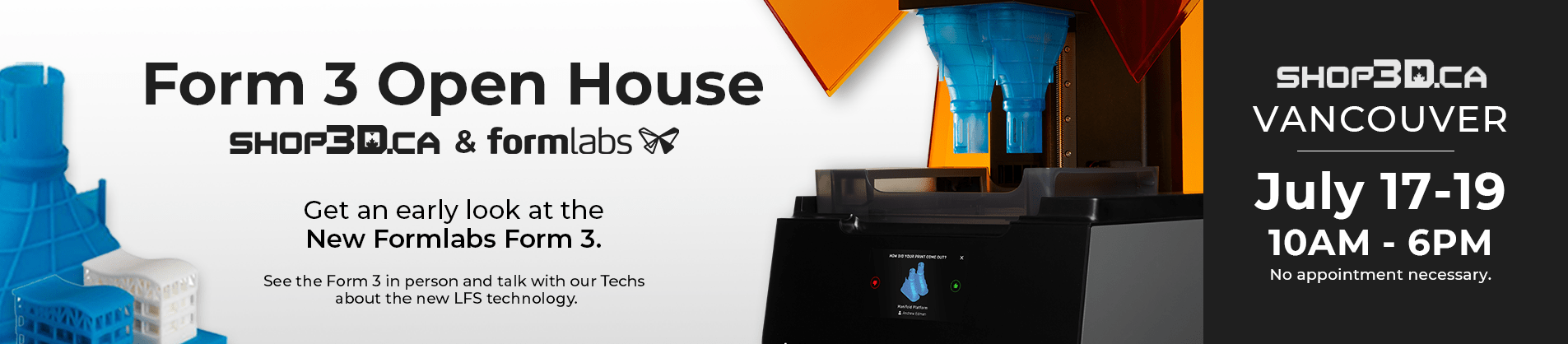Formlabs Form 3 Open House - Vancouver 3D Printing - Shop3D.ca