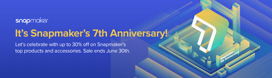 Snapmaker 7th Anniversary Banner